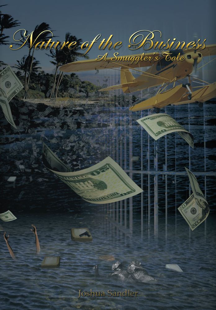 Nature of the Business: A Smuggler's Tale