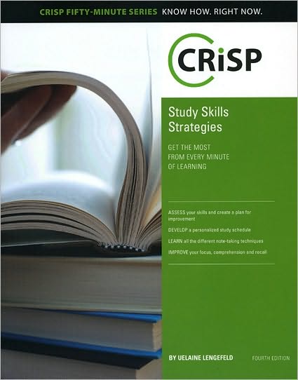 Study Skills Strategies, Fourth Edition: Get the Most From Every Minute of Learning