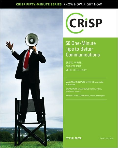 50 One-Minute Tips for Better Communication: Speak, Write and Present More Effectively