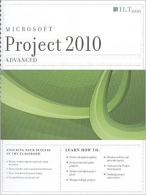 Project 2010: Advanced + Certblaster, Student Manual with Data