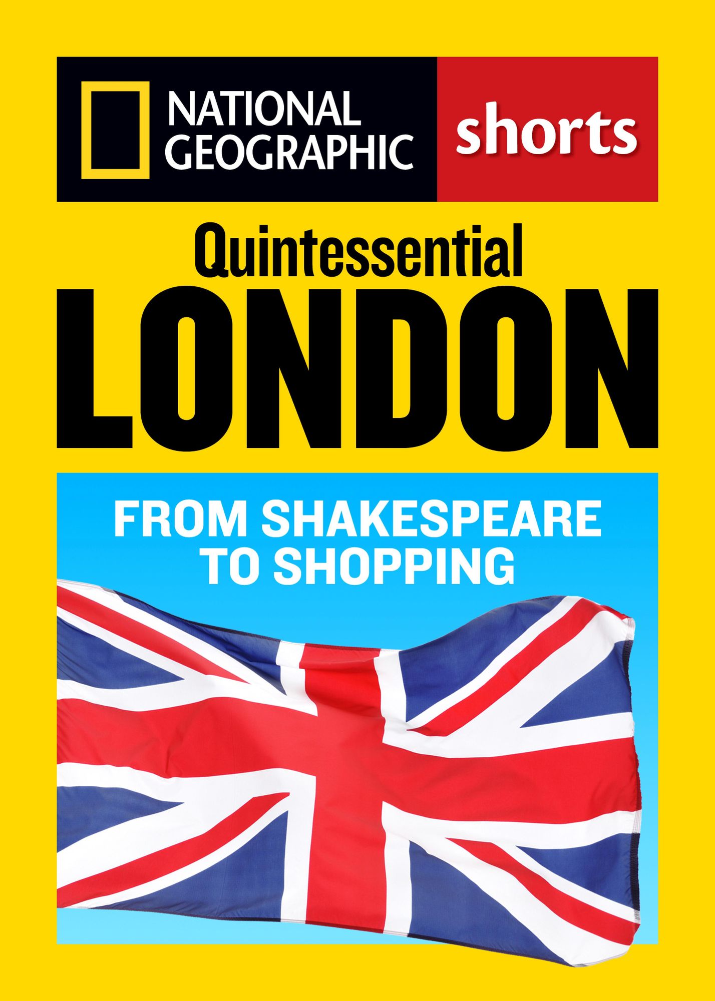 Quintessential London: From Shakespeare to Shopping