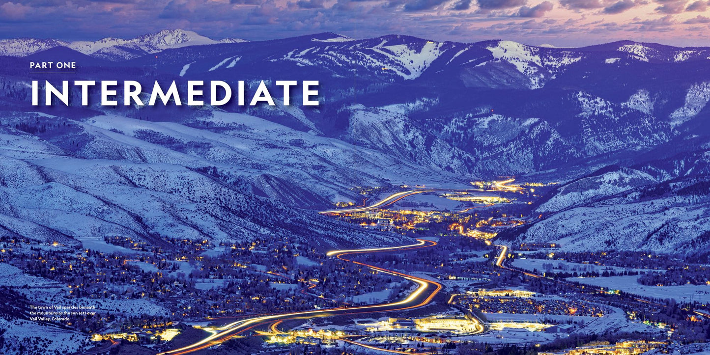 100 Slopes of a Lifetime: The World's Ultimate Ski and Snowboard Destinations
