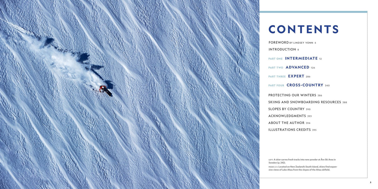 100 Slopes of a Lifetime: The World's Ultimate Ski and Snowboard Destinations