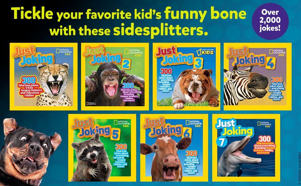 National Geographic Kids Just Joking 3: 300 Hilarious Jokes About Everything, Including Tongue Twisters, Riddles, and More!