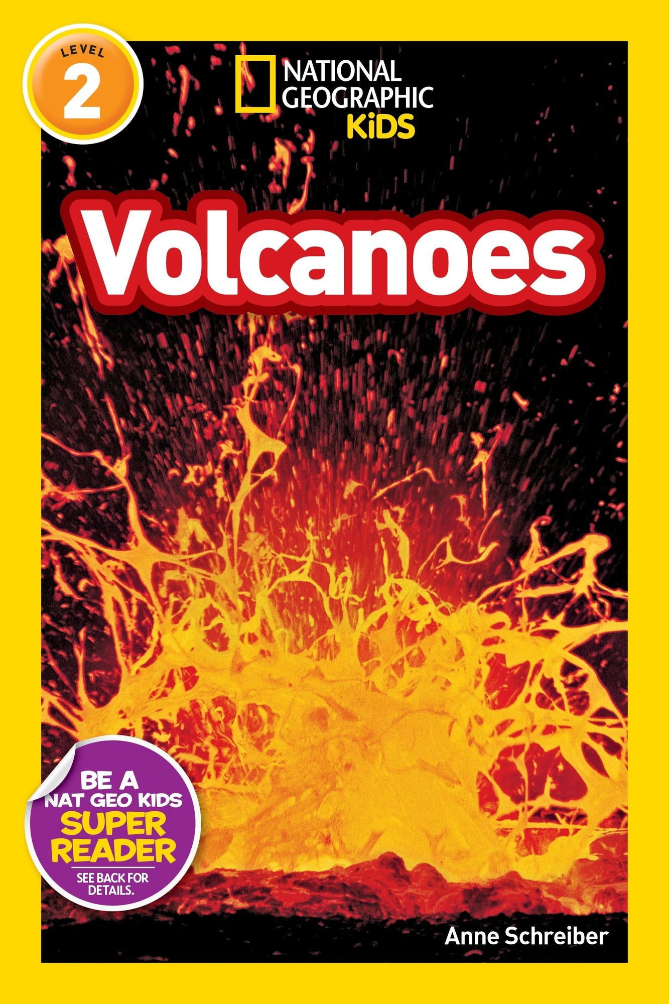 Volcanoes!: National Geographic Readers Series (Enhanced Edition)