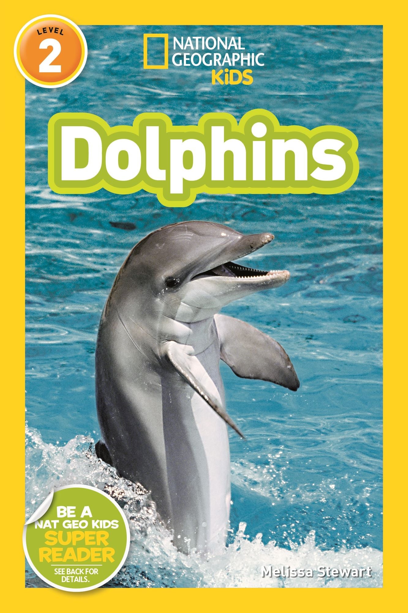 Dolphins: National Geographic Readers Series (Enhanced Edition)
