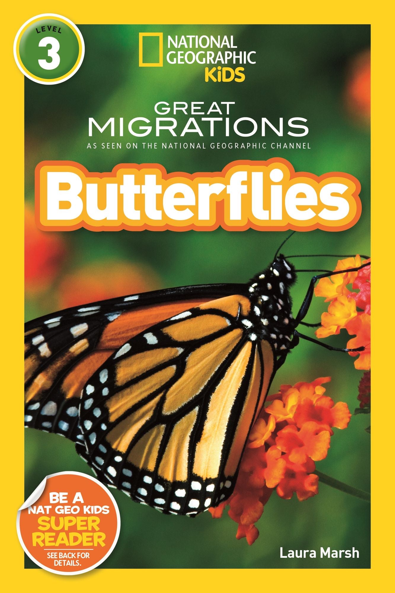 Great Migrations: Butterflies: National Geographic Readers Series (Enhanced Edition)