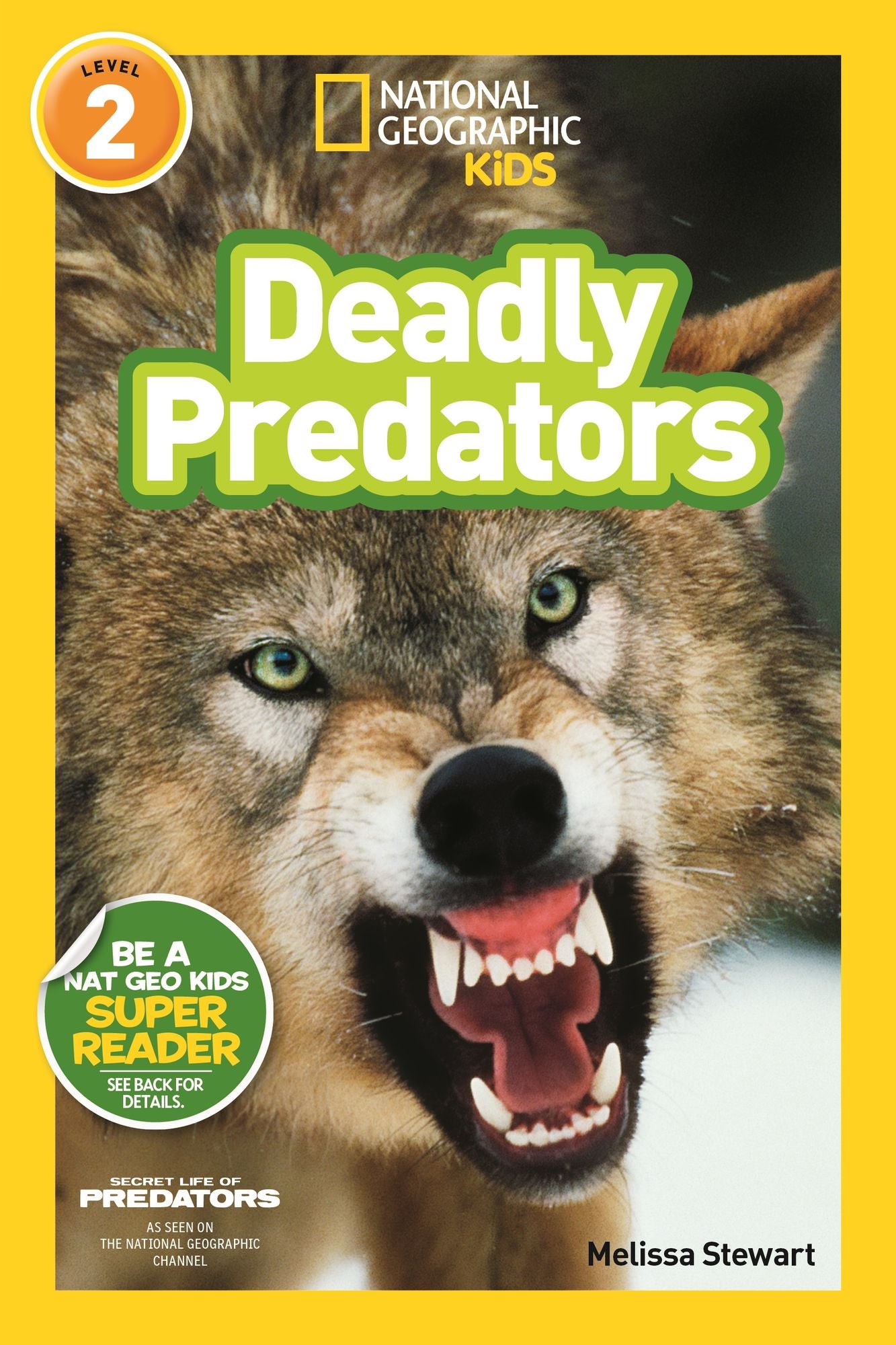 Deadly Predators (National Geographic Readers Series)