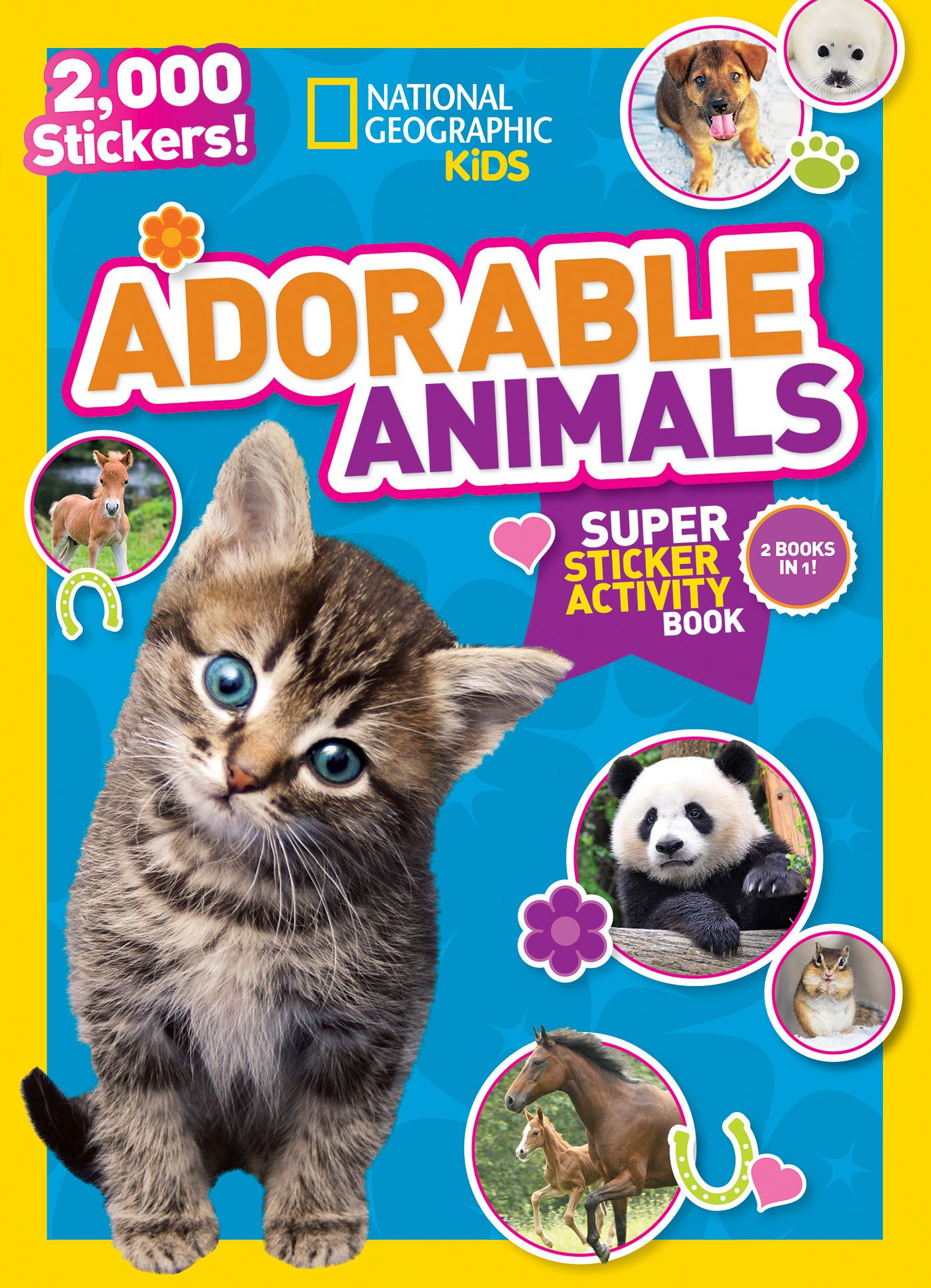 National Geographic Kids Adorable Animals Super Sticker Activity Book: 2,000 Stickers!