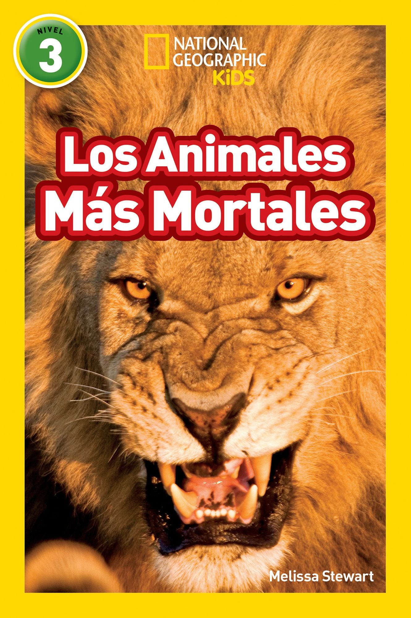 Los Animales Mas Mortales (Deadliest Animals) (National Geographic Readers Series)