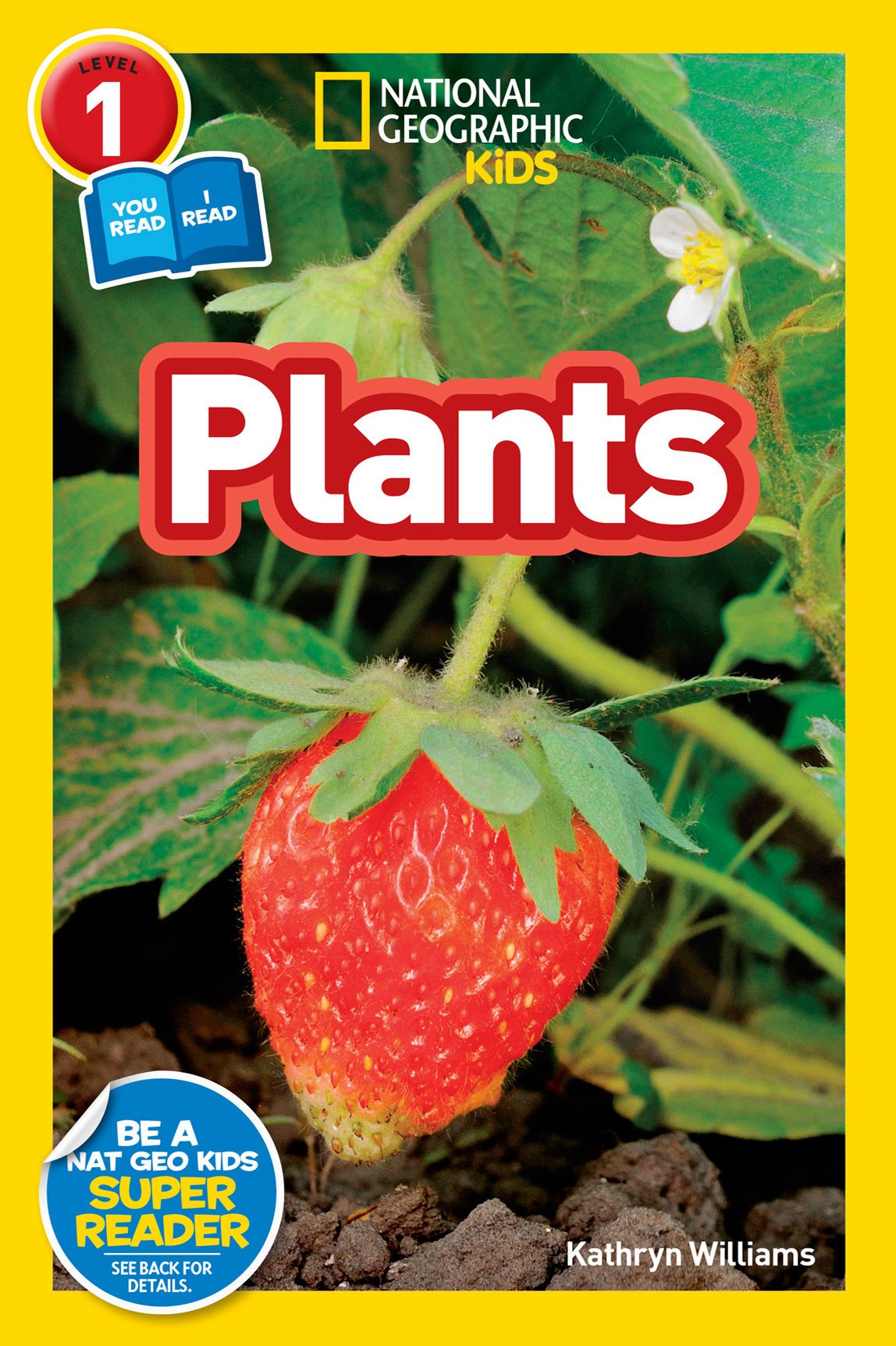 Plants (National Geographic Readers Series: Level 1 Co-reader)