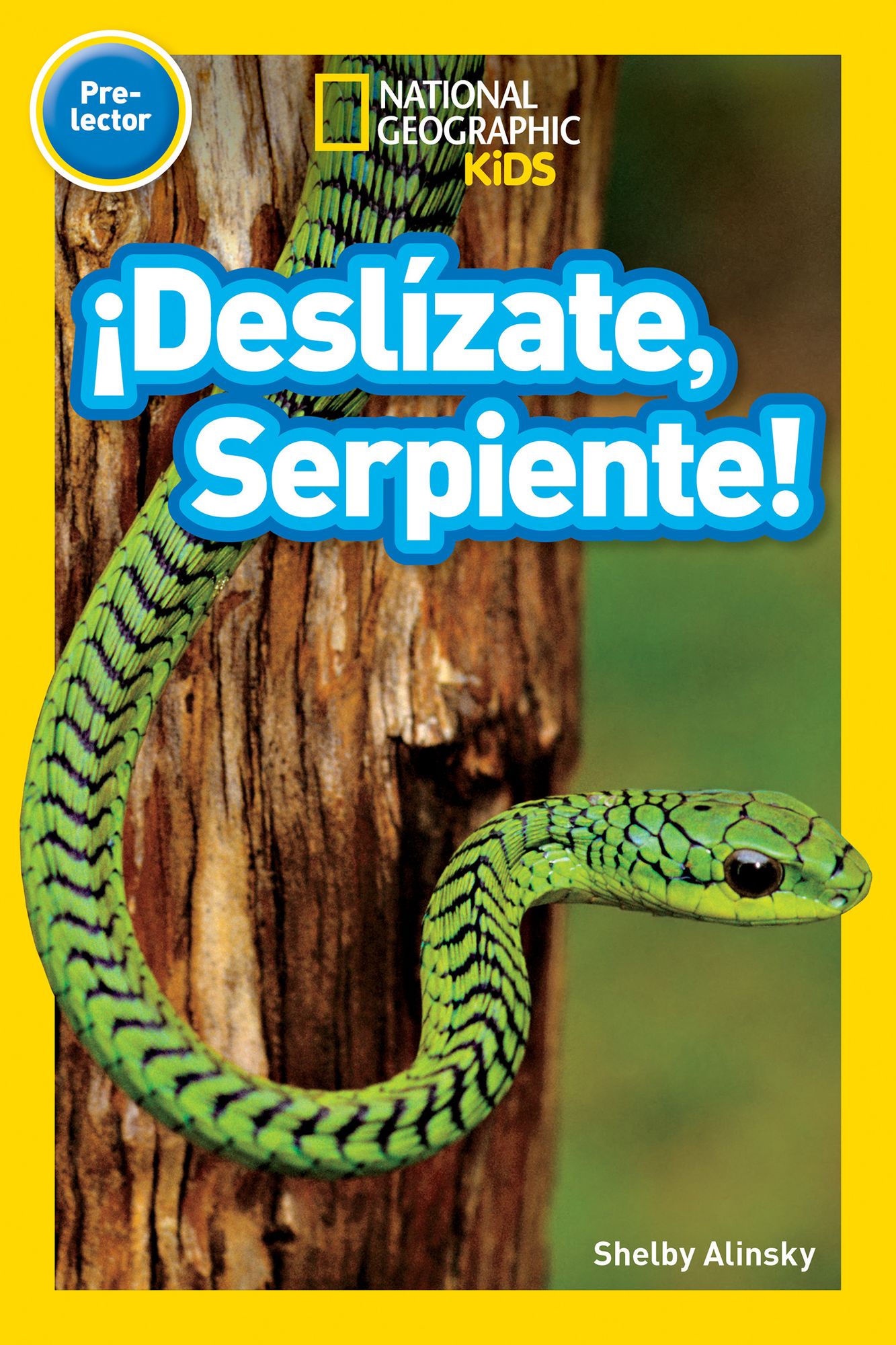 National Geographic Readers: Serpentea, Serpiente! (Pre-reader)