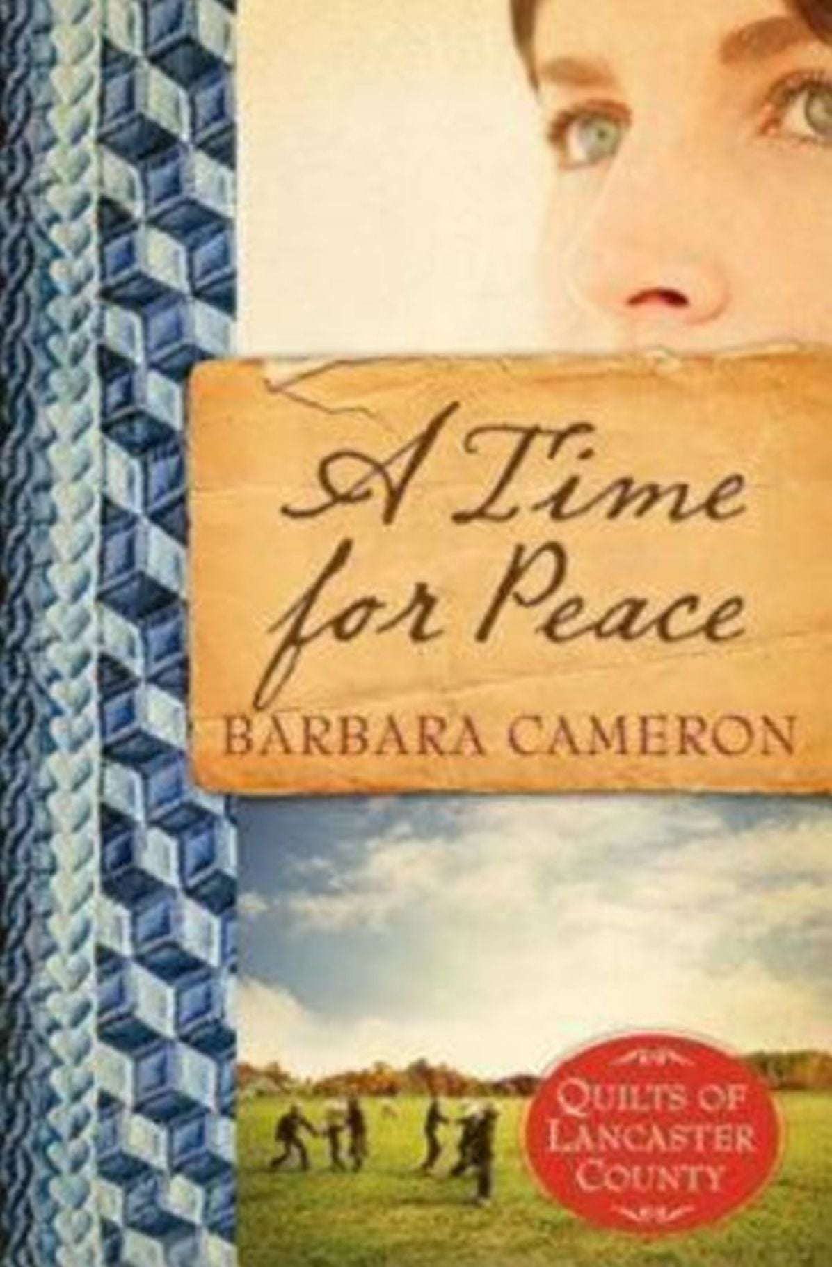 A Time for Peace (Quilts of Lancaster County Series #3)