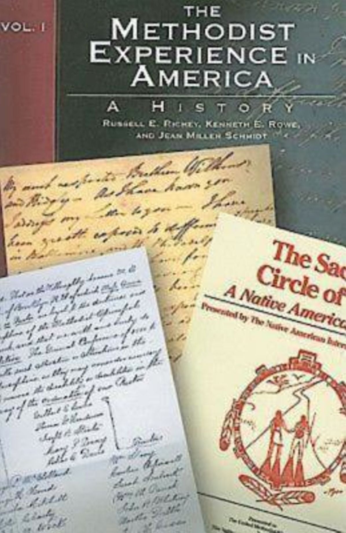 The Methodist Experience in America Volume I: A History