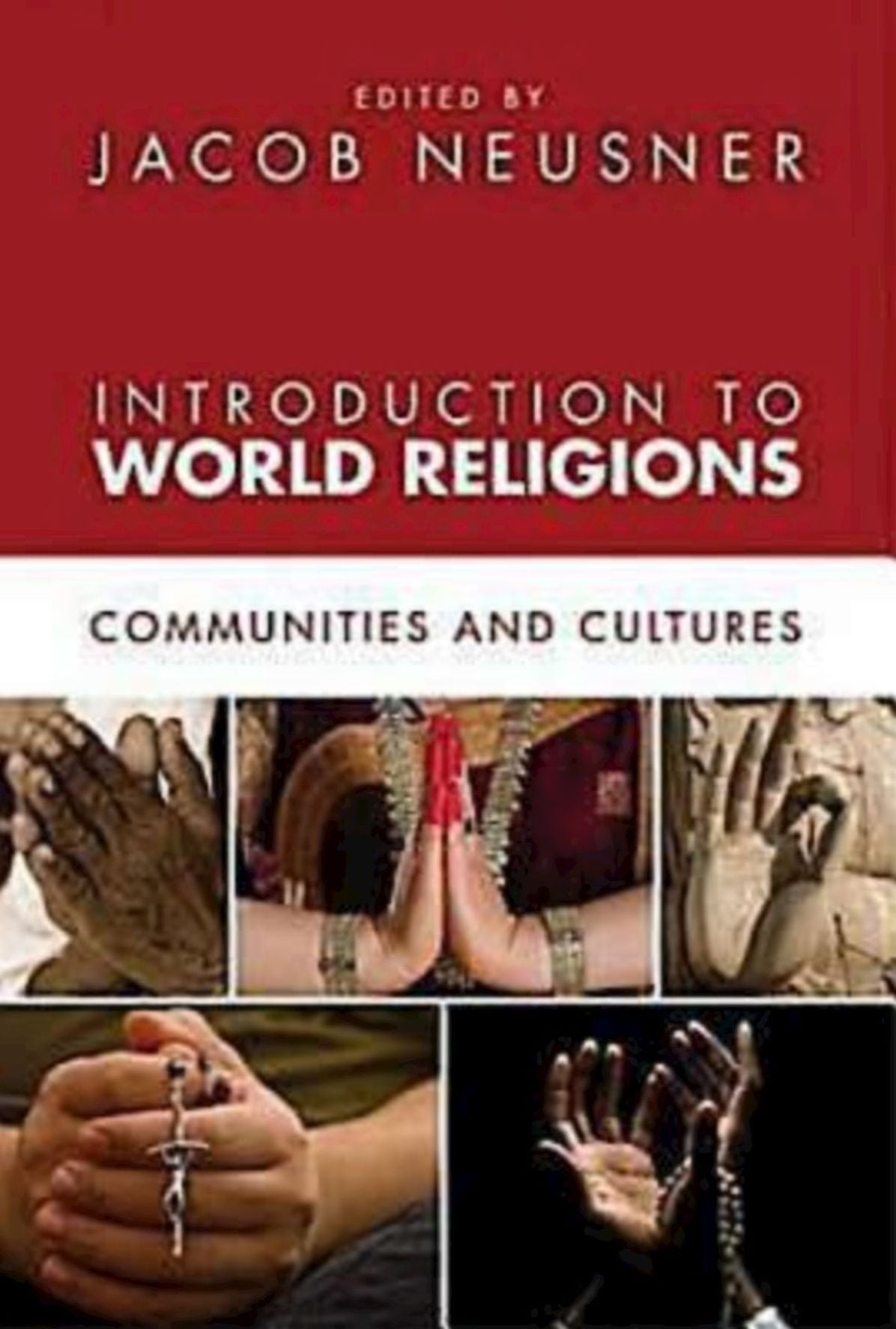 Introduction to World Religions: Communities and Cultures