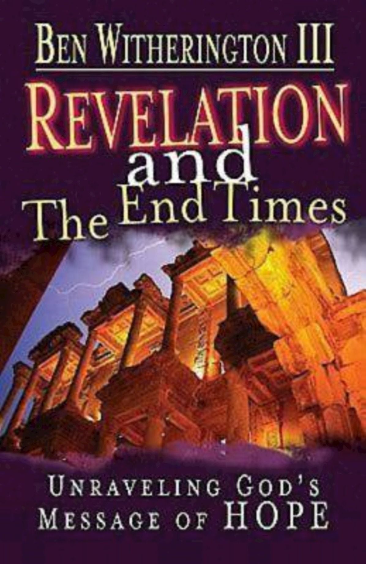 Revelation and the End Times Participant's Guide: Unraveling God's Message of Hope