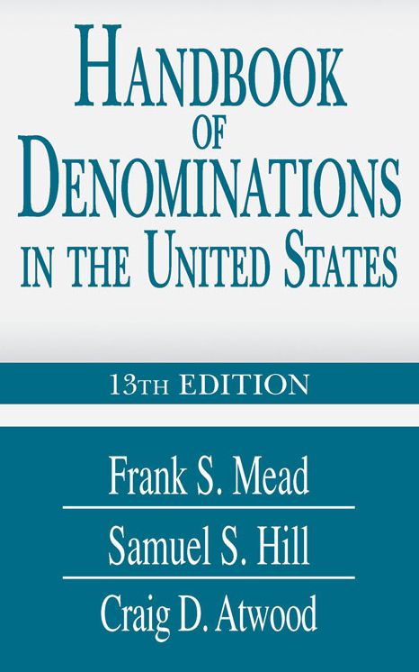 Handbook of Denominations in the United States 13th Edition: 13th Edition