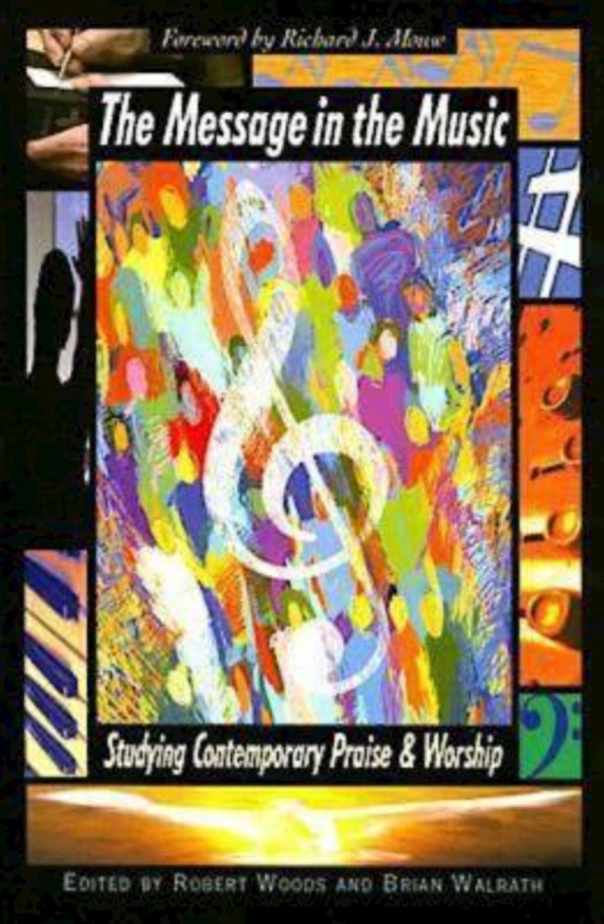 The Message in the Music: Studying Contemporary Praise and Worship