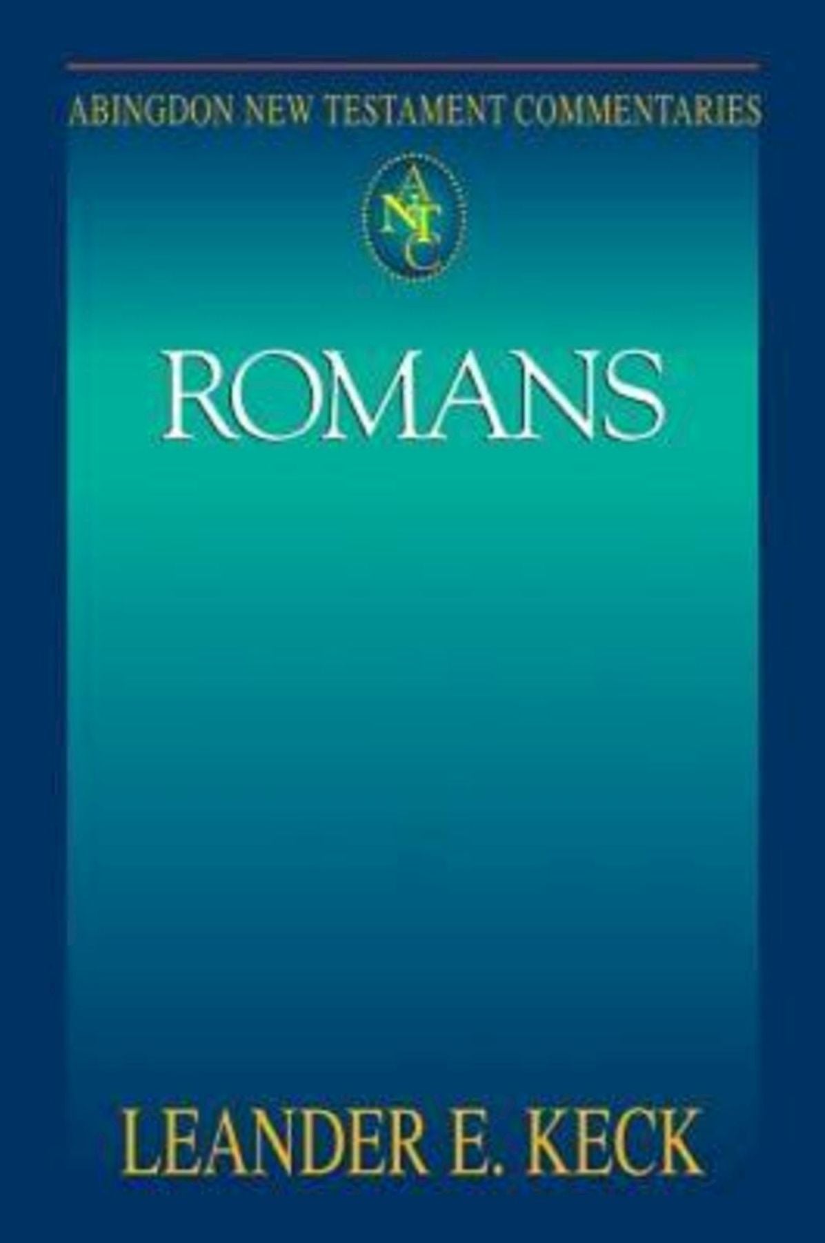 Romans: Abingdon New Testament Commentaries