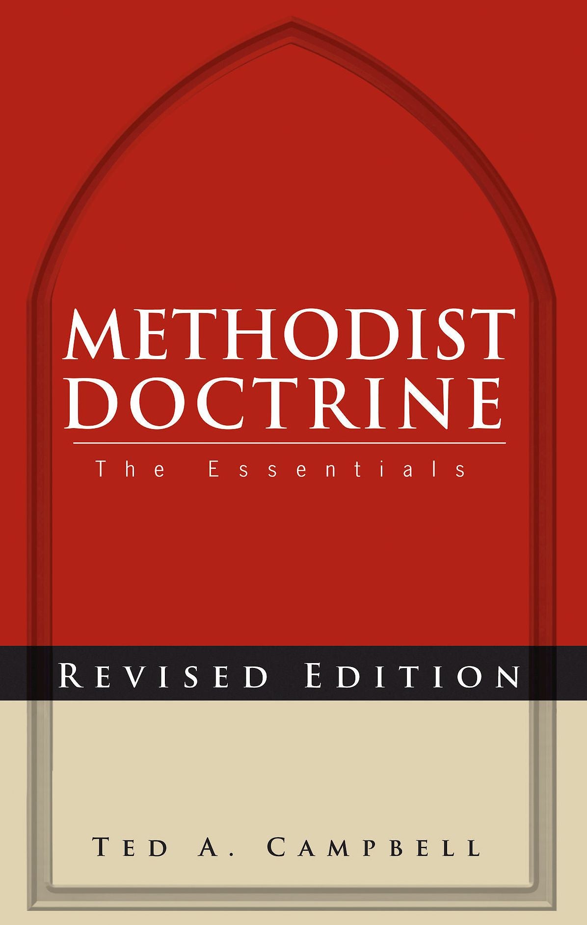Methodist Doctrine: The Essentials, 2nd Edition