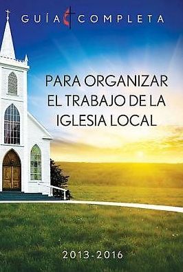 Guidelines for Leading Your Congregation 2013-2016 - Spanish Ministries