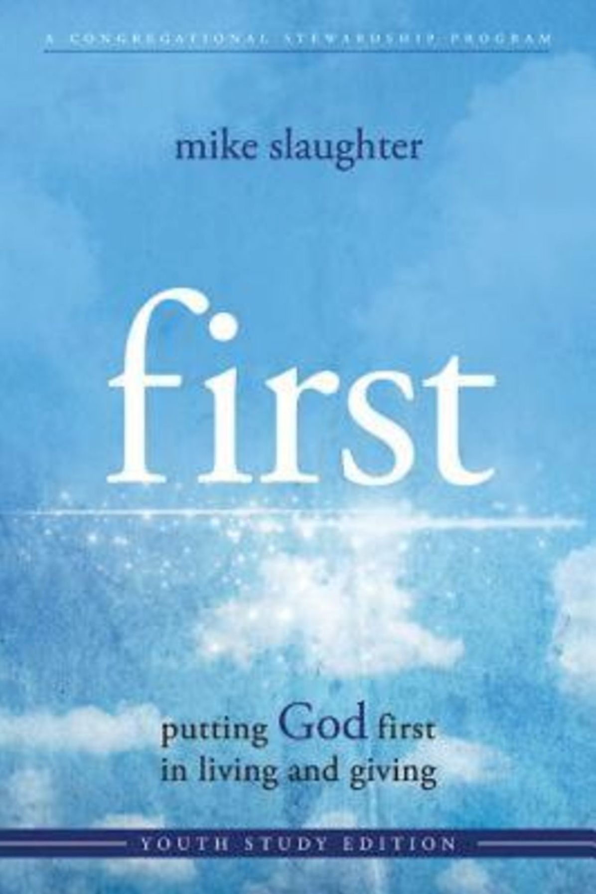 first - Youth Study Edition: putting GOD first in living and giving