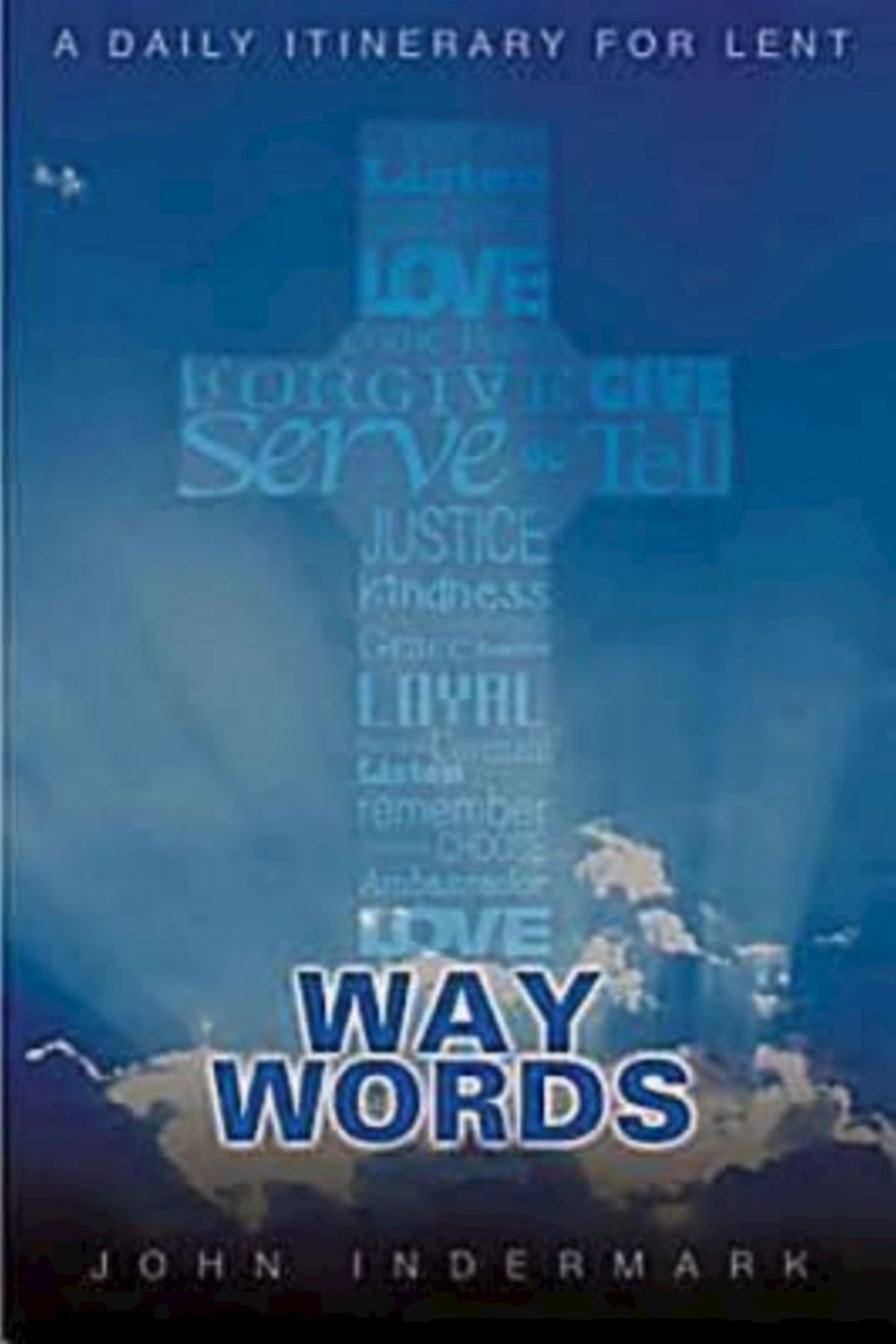Way Words: A Daily Itinerary for Lent