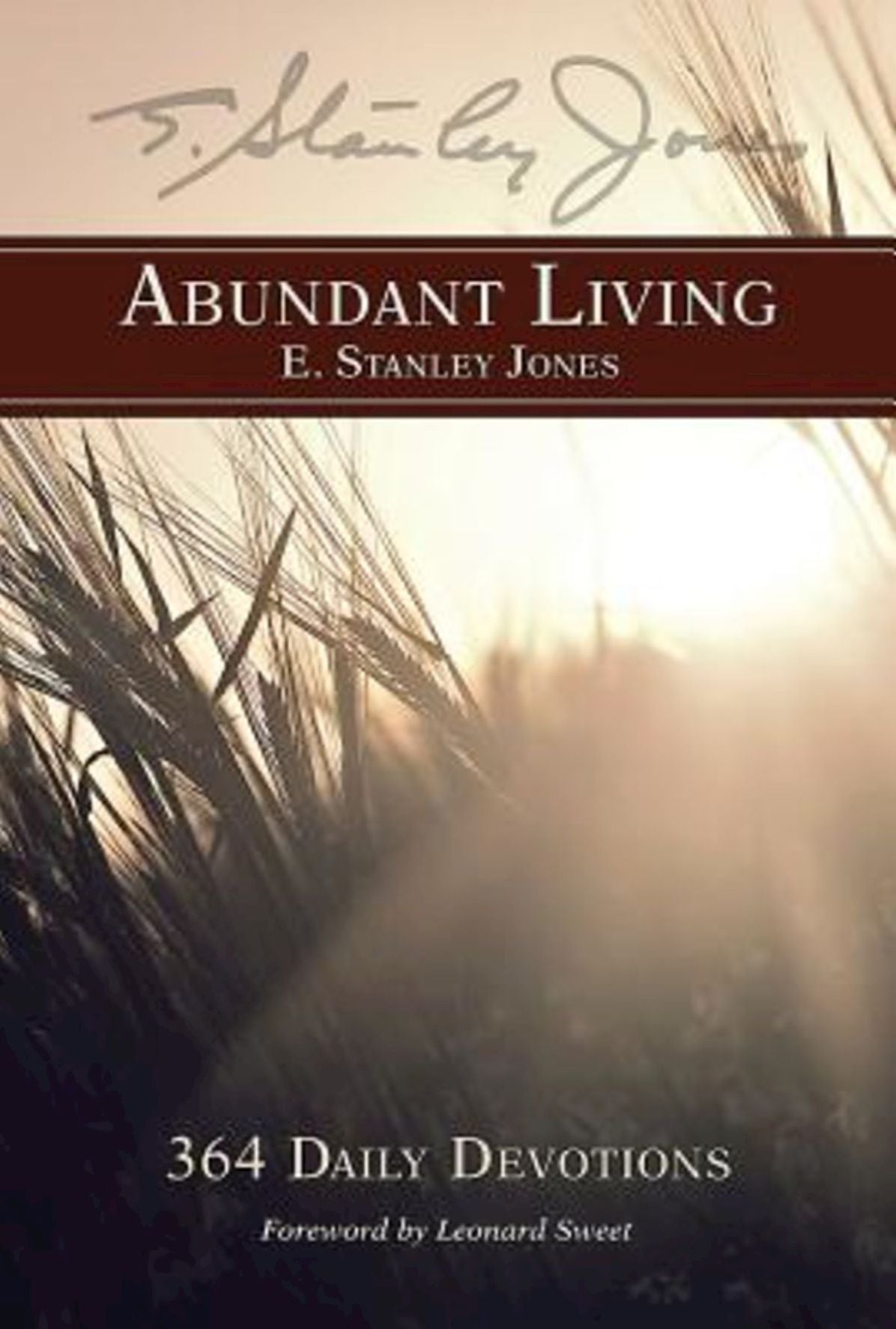 Abundant Living: 364 Daily Devotions