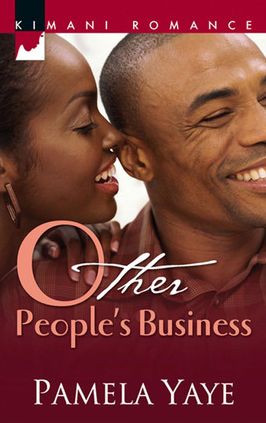 Other People's Business (Kimani Romance Series #040)