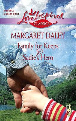 Family For Keeps and Sadie's Hero: Family For KeepsSadie's Hero