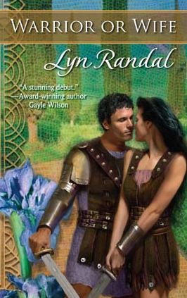 Warrior or Wife (Harlequin Historical #837)