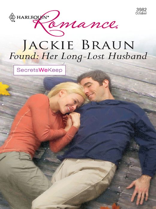 Found: Her Long-Lost Husband [Harlequin Romance Series #3982]