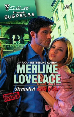 Stranded with a Spy (Silhouette Romantic Suspense Series #1483)