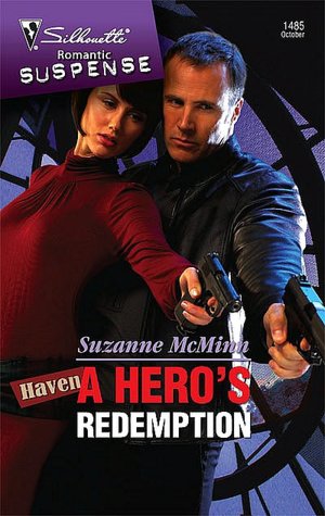 A Hero's Redemption (Silhouette Romantic Suspense #1485)