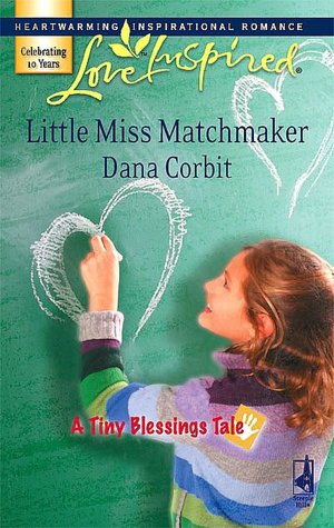 Little Miss Matchmaker (Love Inspired Series #416)