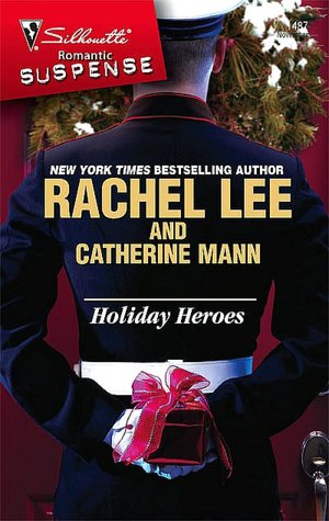Holiday Heroes: A Soldier For All Seasons, Christmas At His Command (Silhouette Romantic Suspense Series #1487)