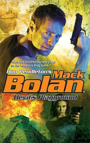Devil's Playground (Super Bolan Series #117)