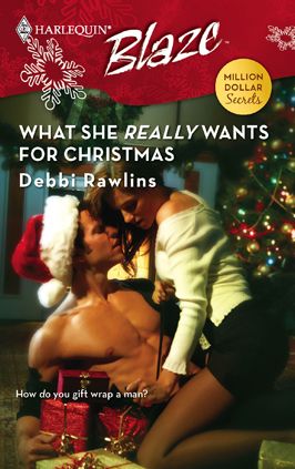 What She Really Wants for Christmas [Harlequin Blaze Series #368]