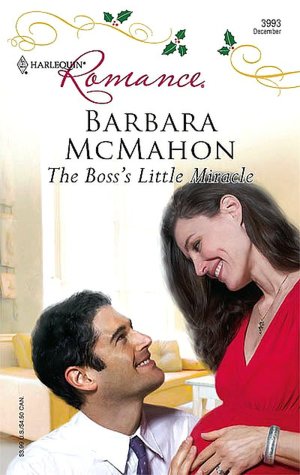 Boss's Little Miracle (Harlequin Romance #3993)