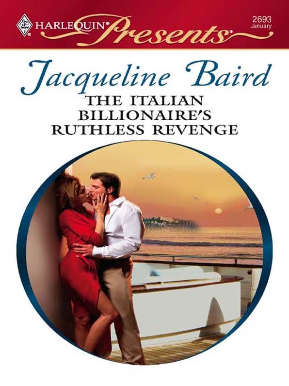 The Italian Billionaire's Ruthless Revenge