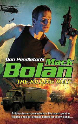 The Killing Rule (Super Bolan Series #118)