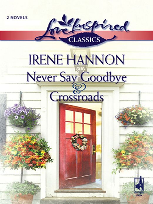 Never Say GoodbyeCrossroads