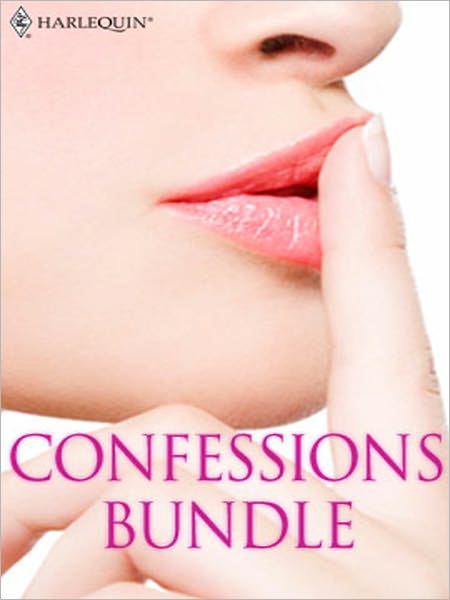 Confessions Bundle: What Daddy Doesn't KnowThe Rogue's ReturnTruth or DareThe A&E Consultant's SecretHer Guilty SecretThe Millionaire Next Door