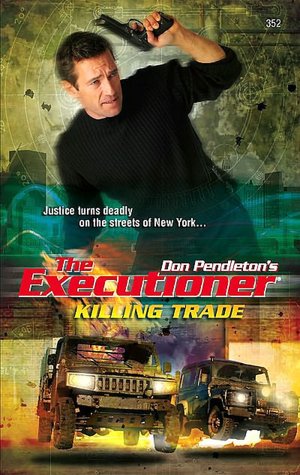 Killing Trade (Executioner Series #352)