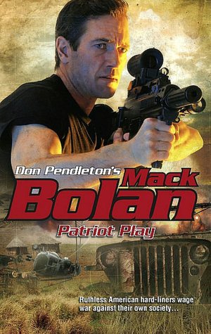 Patriot Play (Super Bolan Series #119)