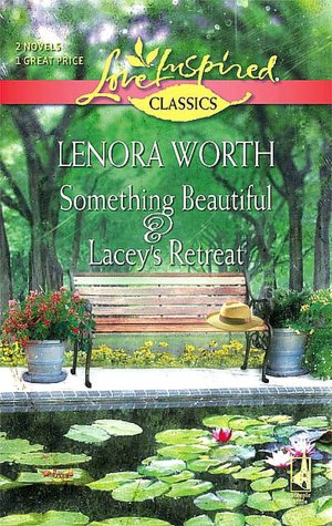 Something Beautiful & Lacey's Retreat