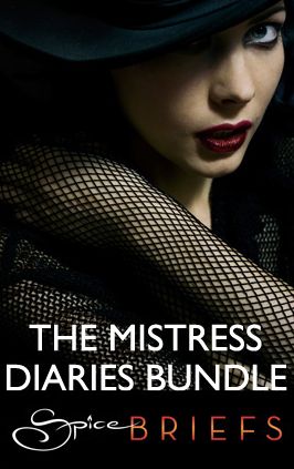 The Mistress Diaries Bundle: Favor MeMile-High MistressMistress Menage