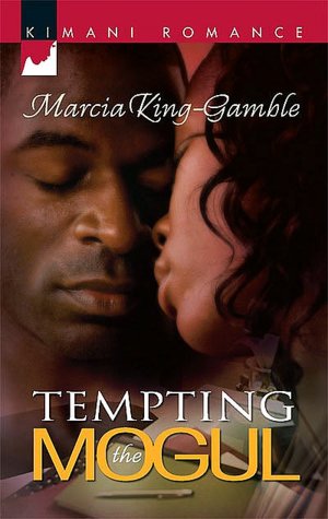 Tempting the Mogul (Kimani Romance Series #118)