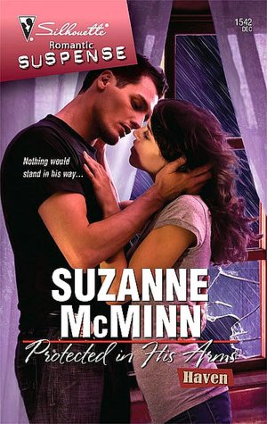 Protected in His Arms (Silhouette Romantic Suspense Series #1542)