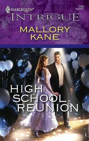 High School Reunion (Harlequin Intrigue Series #1103)